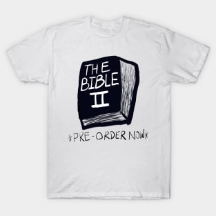 The bible part 2 T-Shirt